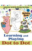Learning and Playing Dot to Dot Activity Book