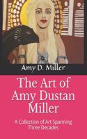 The Art of Amy Dustan Miller