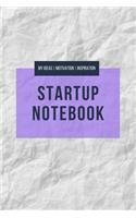 Startup Notebook - My Ideas Motivation Inspiration: A5 Notizbuch für Unternehmer, Denker, Kreative, Entrepreneurs, Startups uvm. - Gepunktet (Dotgrid) - 6x9" - 120 Seiten