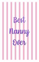 Best Nanny Ever: Nanny Notebook Journal Composition Blank Lined Diary Notepad 120 Pages Paperback Gold Dots