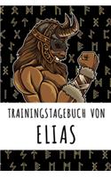 Trainingstagebuch von Elias: Personalisierter Tagesplaner für dein Fitness- und Krafttraining im Fitnessstudio oder Zuhause