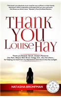 Thank You Louise Hay