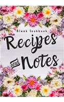 Blank Cookbook Recipes and Notes: Blank Cookbook Journal to Write in - Collect Your Favorite Recipes in Your Own Custom Organizer Cooking Book 7x10 in 106 Pages