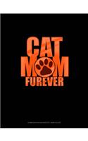 Cat Mom Furever