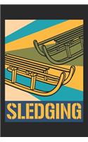 Sledging