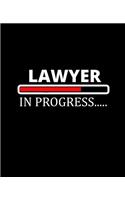Lawyer in Progress: College Ruled Lined Notebook - 120 Pages Perfect Funny Gift keepsake Journal, Diary