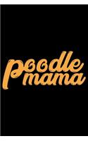 Poodle Mama