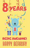 8 Years Being Awesome