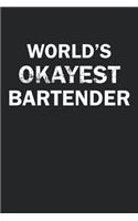 World's Okayest Bartender