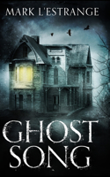 Ghost Song