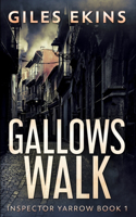 Gallows Walk (Inspector Yarrow Book 1)