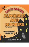 Let's Learn Alphabets and Numbers Halloween Edition Coloring Book