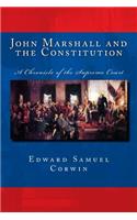 John Marshall and the Constitution A Chronicle of the Supreme Court