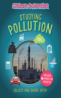 Studying Pollution: (Citizen Scientist)