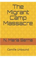 Migrant Camp Massacre