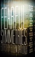 Fearful Symmetries