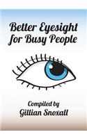 Better Eyesight for Busy People