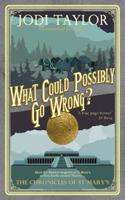 What Could Possibly Go Wrong?: (6 The Chronicles of St. Mary's series)