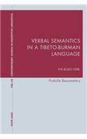 Verbal Semantics in a Tibeto-Burman Language