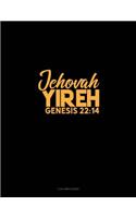 Jehovah Yireh - Genesis 22: 14: 3 Column Ledger