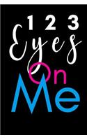 123 Eyes on Me