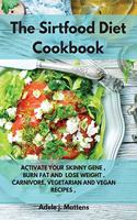 The Sirtfood Diet Cookbook