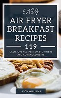 Easy Air Fryer Breakfast Recipes