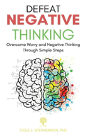 Defeat Negative Thinking