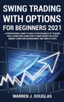 Swing Trading with Options For Beginners 2021
