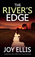 RIVER'S EDGE a gripping crime thriller full of twists