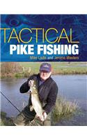 Tactical Pike Fishing