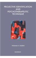 Projective Identification and Psychotherapeutic Technique