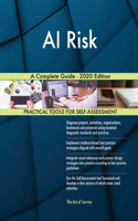 AI Risk A Complete Guide - 2020 Edition