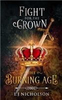 The Burning Age