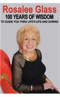 Rosalee Glass 100 Years of Wisdom