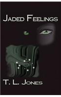 Jaded Feelings