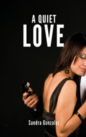 quiet love
