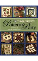 Thimbleberries Pattern Party