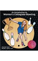 Introduction to Women's Collegiate Bowling