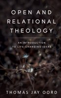 Open and Relational Theology