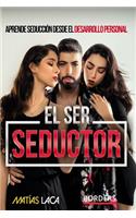 El Ser Seductor