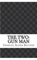 The Two-Gun Man