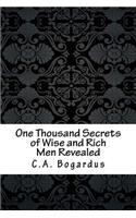One Thousand Secrets of Wise and Rich Men Revealed