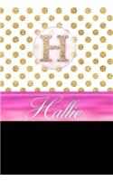 Hallie: Personalized Lined Journal Diary Notebook 150 Pages, 6 X 9 (15.24 X 22.86 CM), Durable Soft Cover
