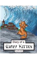 Diary of a Wimpy Kitten: A Cat's Tale of Heroism and Courage (Children's Adventure Stories)