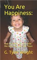 You Are Happiness