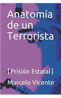 Anatomía de Un Terrorista