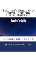 Teacher's Guide and Novel Unit for Hello, Universe