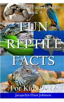 Fun Reptile Facts for Kids 9-12