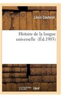Histoire de la Langue Universelle: (Langues)